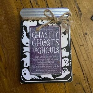 Ghastly Ghosts and Ghouls Halloween Decor Sign
